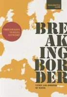 Rompiendo fronteras: Ciudades y fronteras del agua - Breaking Border: Cities and Borders of Water