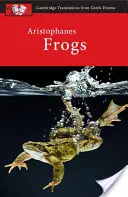 Aristófanes: Ranas - Aristophanes: Frogs