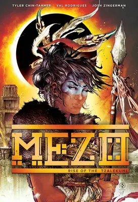 Mezo Vol 1: El ascenso de los tzalekuhl - Mezo Vol 1: Rise of the Tzalekuhl