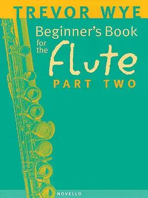 Libro de Flauta para Principiantes - Segunda Parte - Beginner's Book for the Flute - Part Two