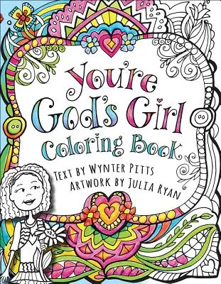 Eres la niña de Dios Libro para colorear - You're God's Girl! Coloring Book