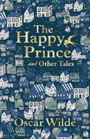 El Príncipe Feliz y Otros Relatos - The Happy Prince and Other Tales