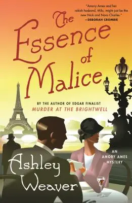 La esencia de la malicia: Un misterio de Amory Ames - The Essence of Malice: An Amory Ames Mystery