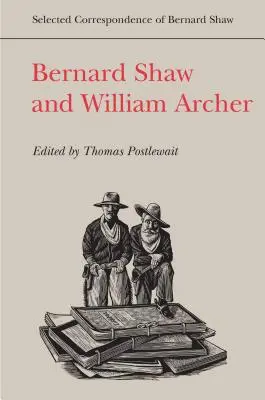 Bernard Shaw y William Archer - Bernard Shaw and William Archer