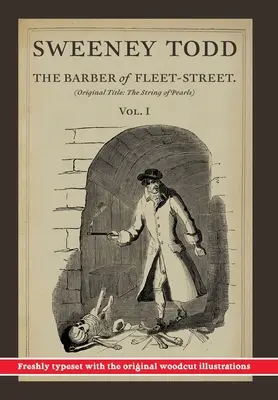 Sweeney Todd, El barbero de Fleet-Street; Vol. 1: Título original: El collar de perlas - Sweeney Todd, The Barber of Fleet-Street; Vol. 1: Original title: The String of Pearls