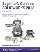 Guía para principiantes de SOLIDWORKS 2018 - Nivel I - Beginner's Guide to SOLIDWORKS 2018 - Level I