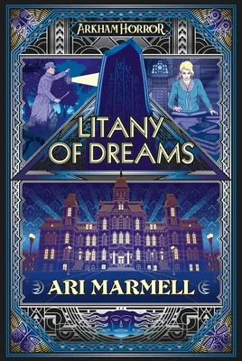 Litany of Dreams: Una novela de Arkham Horror - Litany of Dreams: An Arkham Horror Novel