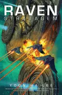 Estratagema del Cuervo, 2 - Raven Stratagem, 2