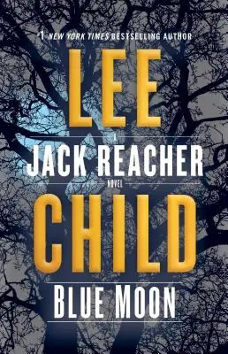 Blue Moon: Una novela de Jack Reacher - Blue Moon: A Jack Reacher Novel