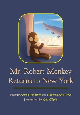 El Sr. Robert Monkey vuelve a Nueva York - Mr. Robert Monkey Returns to New York