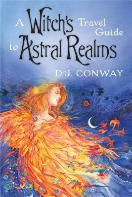 Guía de viaje de una bruja a los reinos astrales - A Witch's Travel Guide to Astral Realms