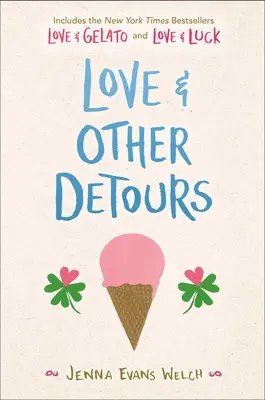 Amor y otros desvíos: Amor y Gelato; Amor y Suerte - Love & Other Detours: Love & Gelato; Love & Luck