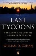 Los últimos magnates - La historia secreta de Lazard Freres & Co. - Last Tycoons - The Secret History of Lazard Freres & Co.