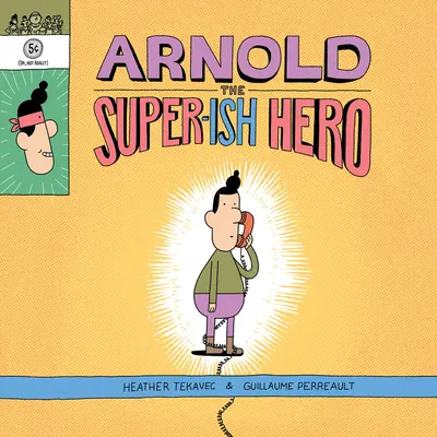 Arnold el superhéroe - Arnold the Super-Ish Hero