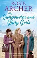 Las chicas de la pólvora y la gloria - The Gunpowder and Glory Girls