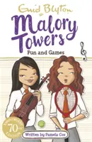 Las Torres de Malory: Diversión y juegos - Libro 10 - Malory Towers: Fun and Games - Book 10