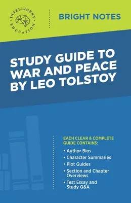 Guía de estudio de La guerra y la paz de León Tolstoi - Study Guide to War and Peace by Leo Tolstoy