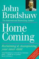 Homecoming - Recupera y defiende a tu niño interior - Homecoming - Reclaiming & championing your inner child