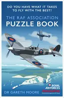 La Asociación RAF Puzzle Book: ¿Tienes lo que hay que tener para ser un as del aire? - The RAF Association Puzzle Book: Do You Have What It Takes to Be an Air Ace?