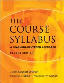 El programa del curso: Un enfoque centrado en el aprendizaje - The Course Syllabus: A Learning-Centered Approach