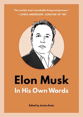 Elon Musk: en sus propias palabras - Elon Musk: In His Own Words