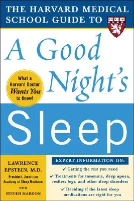 Guía para dormir bien de la Facultad de Medicina de Harvard - The Harvard Medical School Guide to a Good Night's Sleep