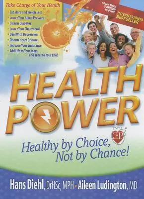 El poder de la salud: ¡Salud por elección, no por casualidad! - Health Power: Health by Choice, Not by Chance!