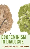 Ecofeminismo en diálogo - Ecofeminism in Dialogue