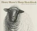 Libro de bocetos de ovejas de Henry Moore - Henry Moore's Sheep Sketchbook