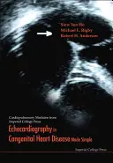 La ecocardiografía en las cardiopatías congénitas simplificada - Echocardiography in Congenital Heart Disease Made Simple