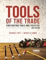 Herramientas del oficio: Herramientas de extinción de incendios y su uso - Tools of the Trade: Firefighting Tools and Their Use