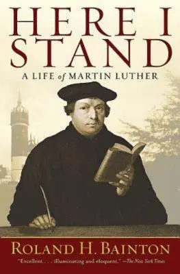 Here I Stand: Una vida de Martín Lutero - Here I Stand: A Life of Martin Luther