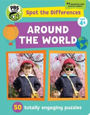 Encuentra las diferencias: Alrededor del mundo: ¡50 rompecabezas totalmente atractivos! - Spot the Differences: Around the World: 50 Totally Engaging Puzzles!