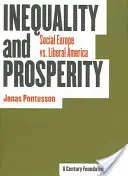 Desigualdad y prosperidad: La Europa social frente a la América liberal - Inequality and Prosperity: Social Europe vs. Liberal America