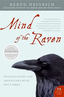 La mente del cuervo: investigaciones y aventuras con aves lobo - Mind of the Raven: Investigations and Adventures with Wolf-Birds