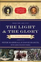 La luz y la gloria para jóvenes lectores: 1492-1793 - The Light and the Glory for Young Readers: 1492-1793