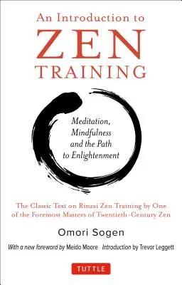 Introducción al entrenamiento Zen: Un enfoque físico de la meditación y el entrenamiento mente-cuerpo (el Manual Zen Rinzai Clásico) - Introduction to Zen Training: A Physical Approach to Meditation and Mind-Body Training (the Classic Rinzai Zen Manual)