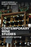 Zeitgenössische Weinstudien: Mit Bacchus tanzen - Contemporary Wine Studies: Dancing with Bacchus