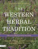 La tradición herbolaria occidental: 2000 años de conocimientos sobre plantas medicinales - The Western Herbal Tradition: 2000 Years of Medicinal Plant Knowledge