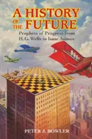 Una historia del futuro - A History of the Future