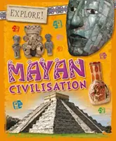 Explora!: Civilización Maya - Explore!: Mayan Civilisation