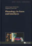La fonología, sus rostros e interfaces - Phonology, its Faces and Interfaces