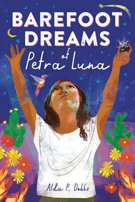 Los sueños descalzos de Petra Luna - Barefoot Dreams of Petra Luna