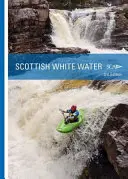 Aguas Blancas Escocesas - Scottish White Water