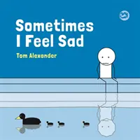 A veces me siento triste - Sometimes I Feel Sad