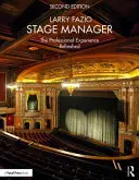 Director de escena: La experiencia profesional renovada - Stage Manager: The Professional Experience--Refreshed