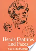 Cabezas, rasgos y rostros - Heads, Features and Faces