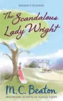 La escandalosa Lady Wright - Scandalous Lady Wright