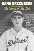 Hank Greenberg: La historia de mi vida - Hank Greenberg: The Story of My Life