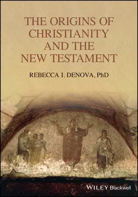 Los orígenes del cristianismo y el Nuevo Testamento - The Origins of Christianity and the New Testament